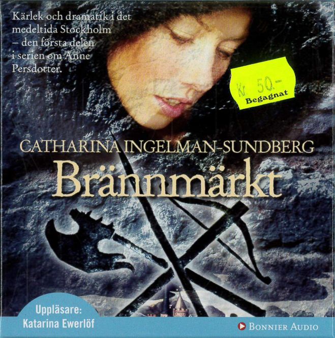 Huvudbild CATHARINA INGELMAN-SUNDBERG: Brännmärkt (ljudbok) ...
