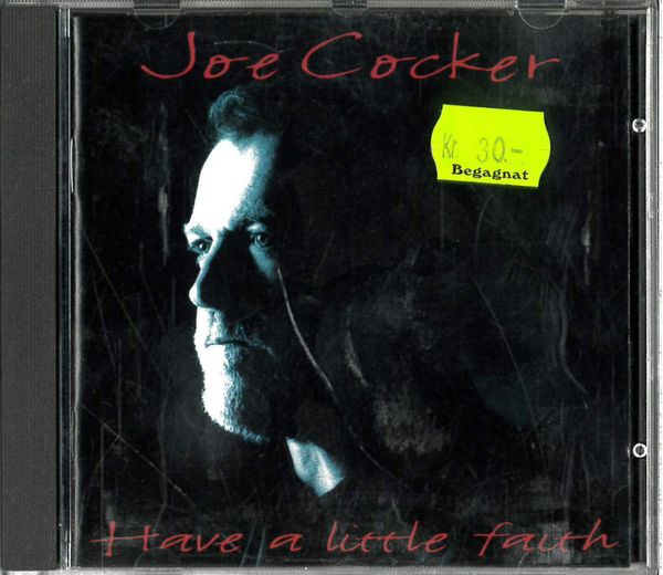 Joe Cocker - Have A Little Faith (CD) beg