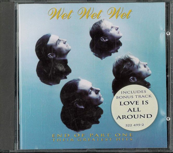 Huvudbild Wet Wet Wet – End Of Part One (Their ...