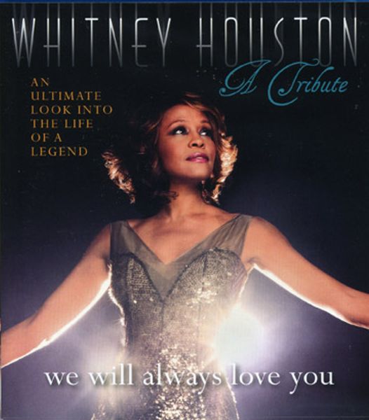 Whitney Houston - We Will Always Love You (Blu-ray)